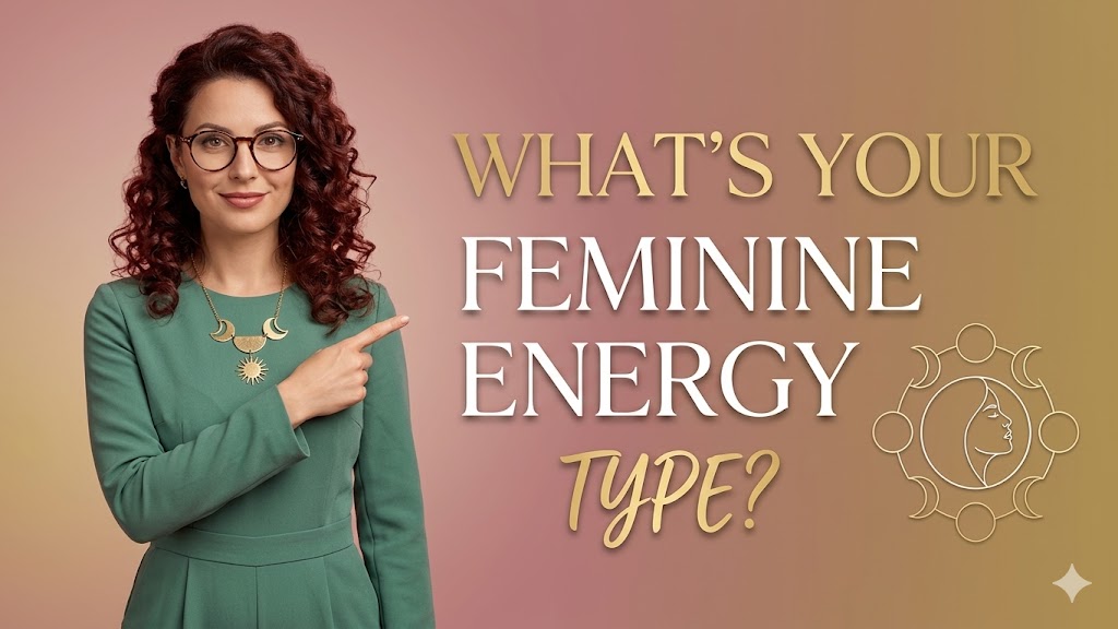 What's Your Feminine Energy Type? - Personality Test