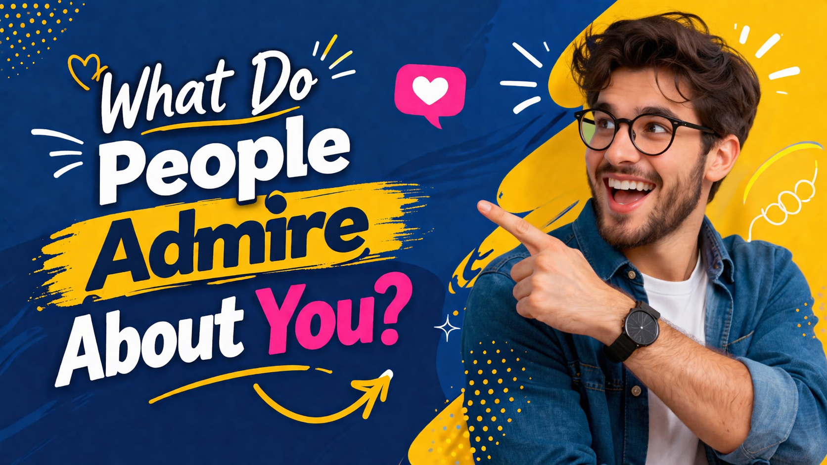 What Do People Admire About You? - Personality Test